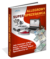 Poradnik: Allegrowy Super Sprzedawca - ebook