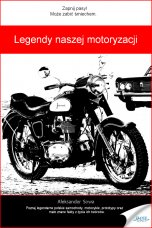 Poradnik: Legendy naszej motoryzacji - ebook