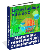 Poradnik: Maturalne repetytorium z matematyki. Liczby i zbiory - ebook