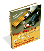 Poradnik: Psychologiczne przygotowanie do matury - ebook