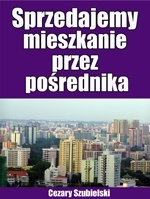 Poradnik: Sprzedajemy mieszkanie przez porednika - ebook