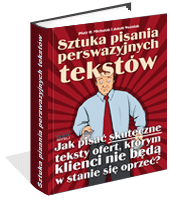 Poradnik: Sztuka pisania perswazyjnych tekstw - ebook