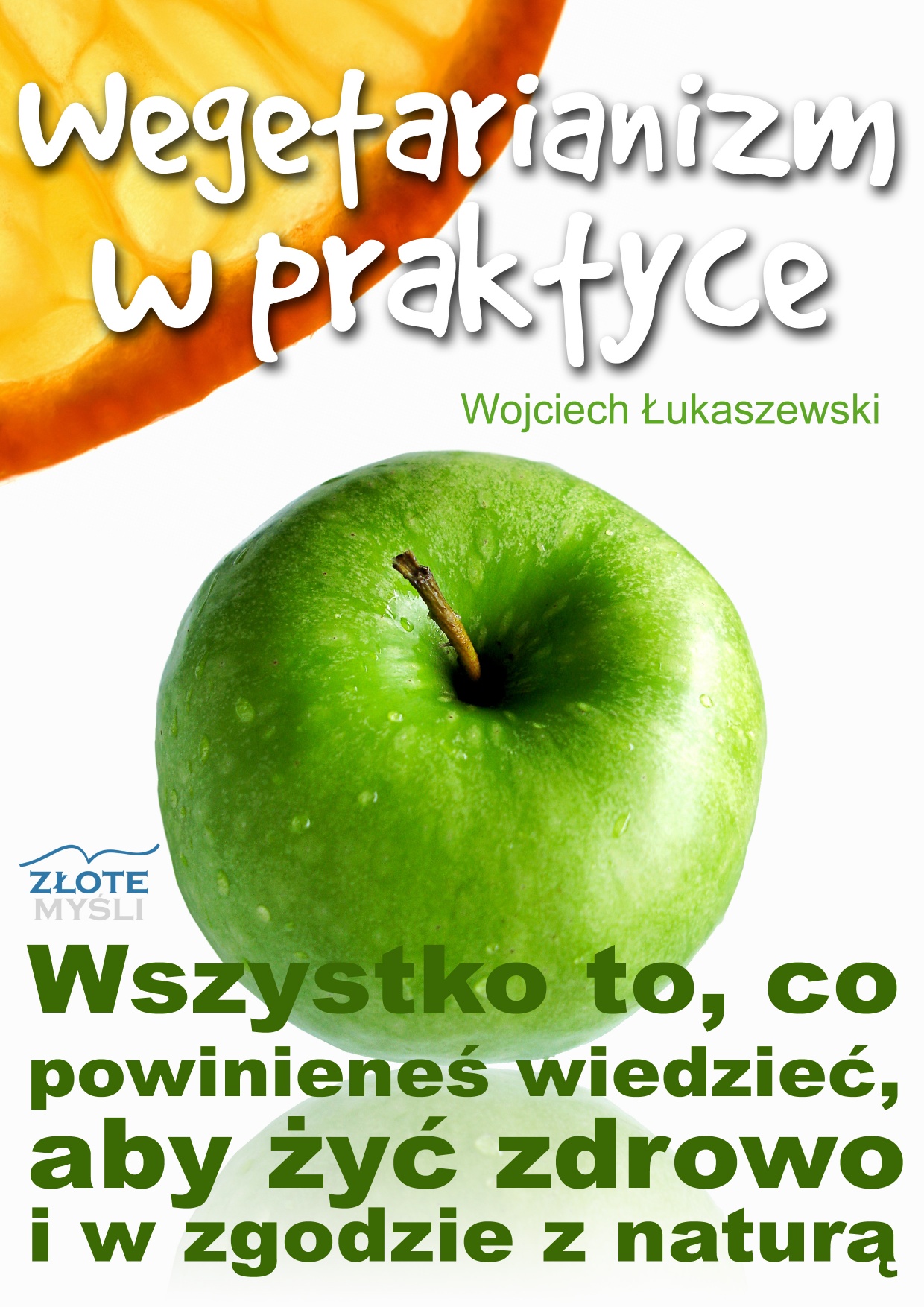 Wojciech ukaszewski: Wegetarianizm w praktyce - okadka