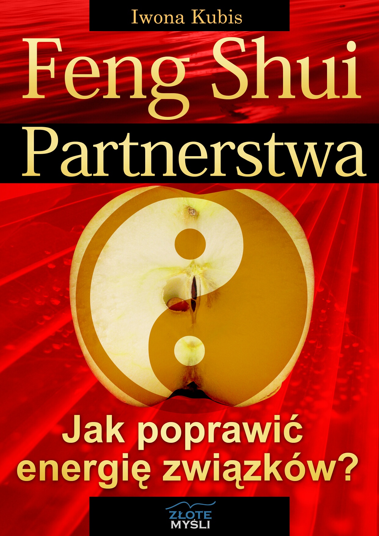 Iwona Kubis: Feng shui partnerstwa - okadka