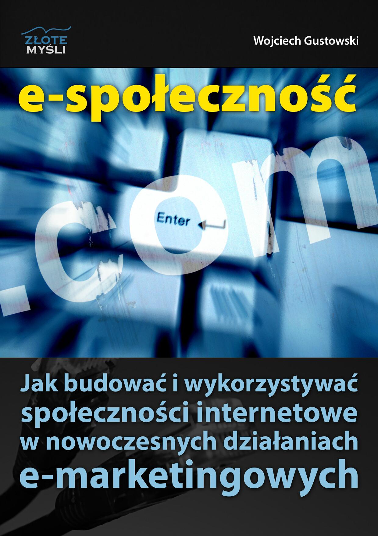 Wojciech Gustowski: E-spoeczno - okadka