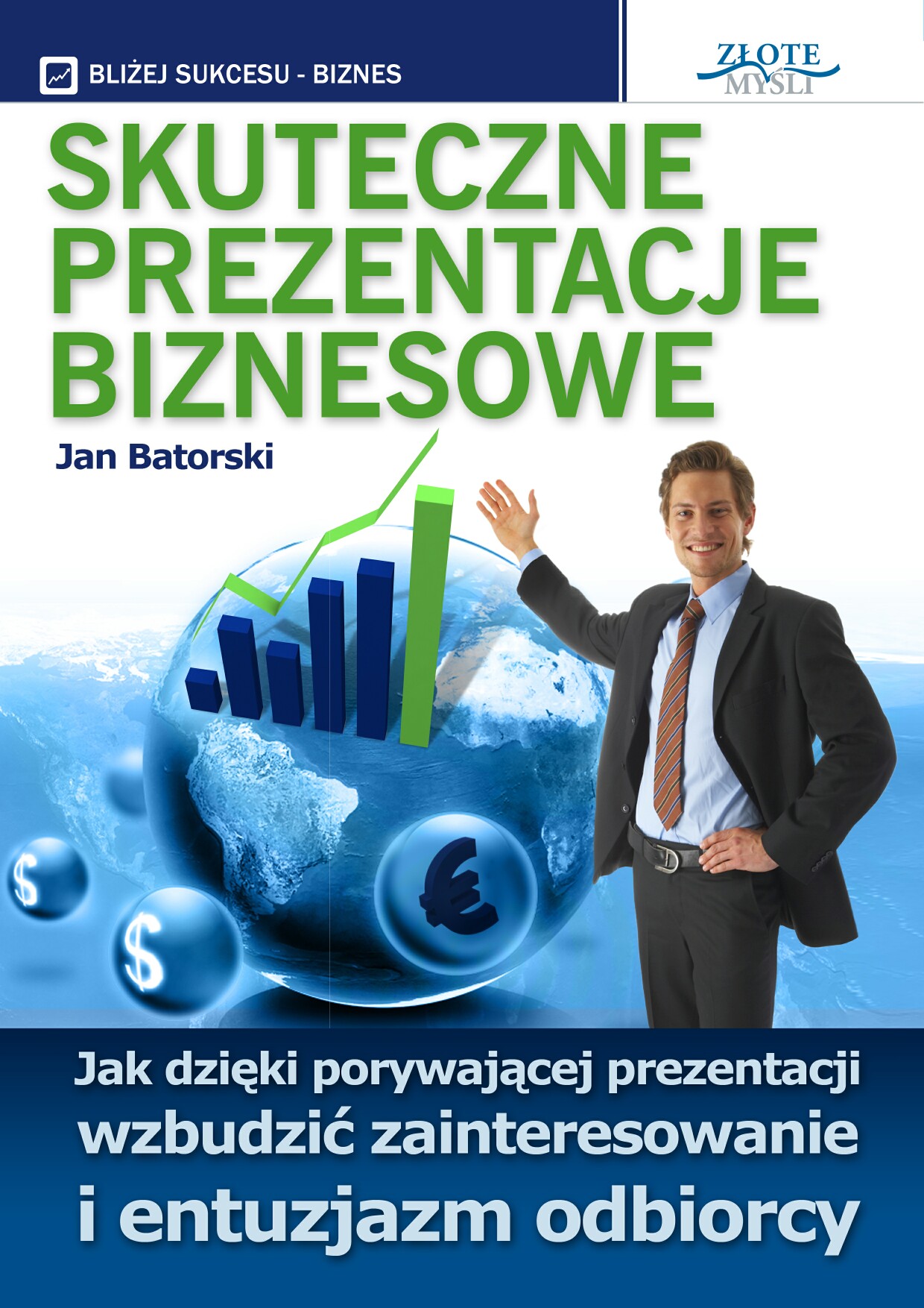 Jan Batorski: Skuteczne prezentacje biznesowe - okadka