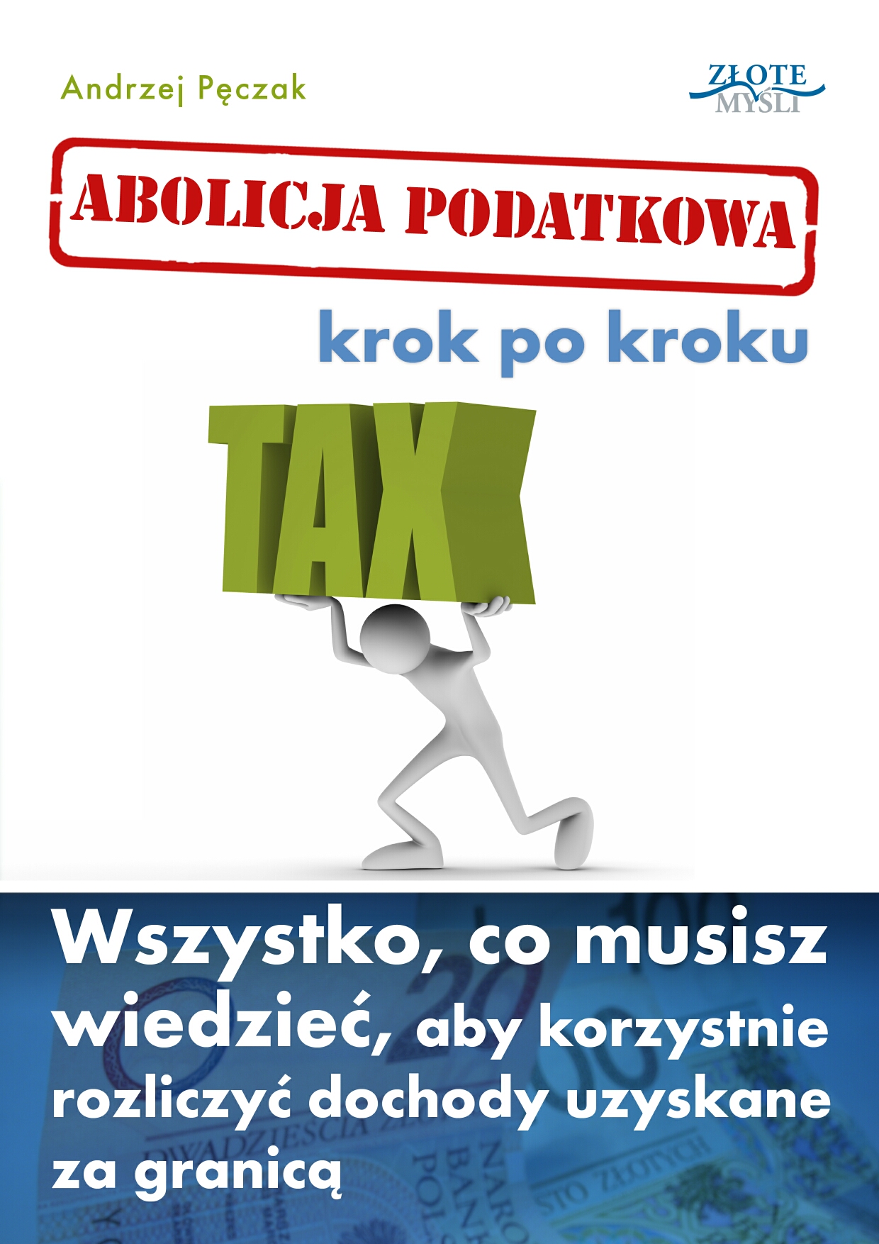 Andrzej Pczak: Abolicja podatkowa. Krok po kroku - okadka