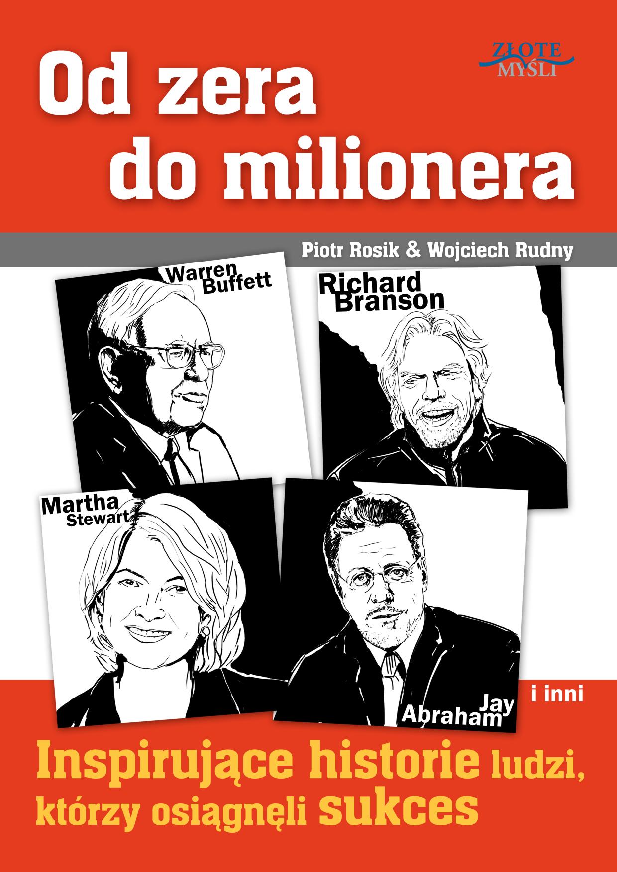 Piotr Rosik, Wojciech Rudny: Od zera do milionera - okadka