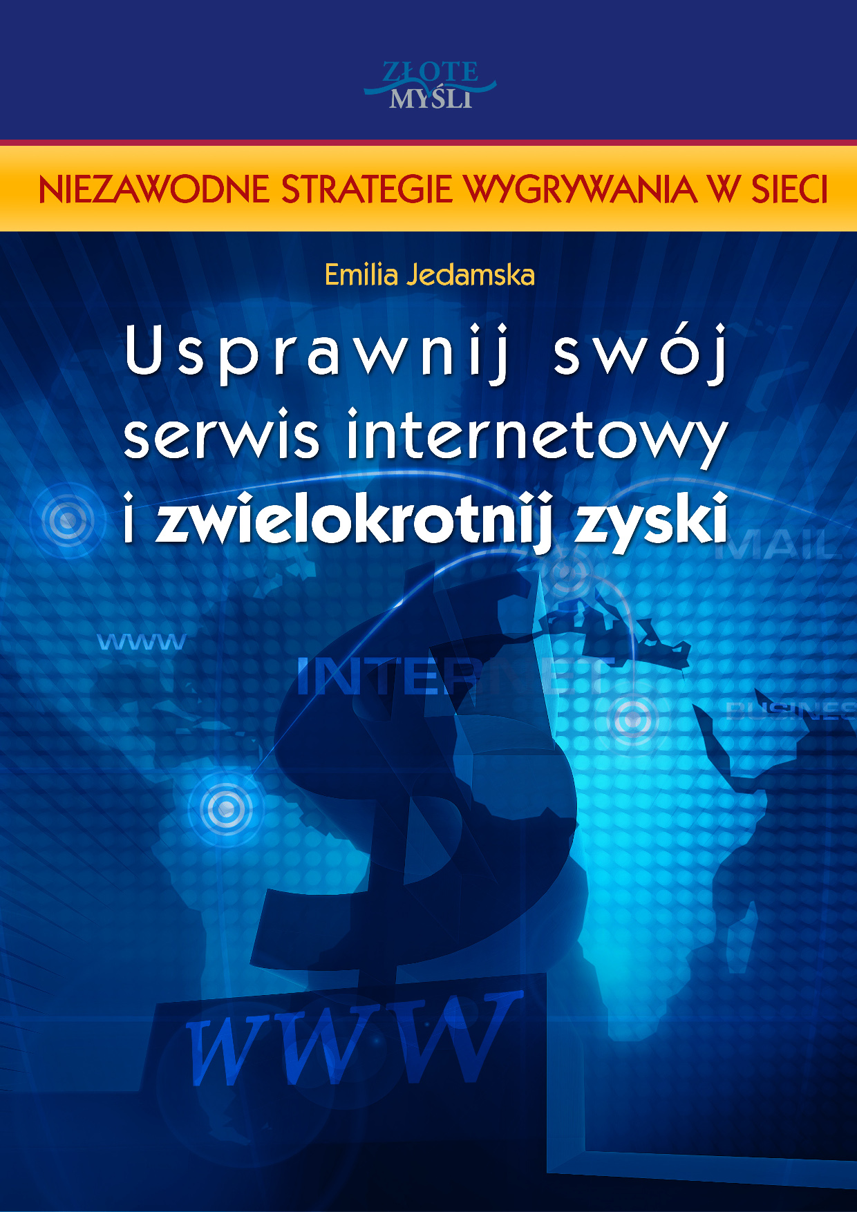 Emilia Jedamska: Usprawnij swj serwis internetowy i zwielokrotnij zyski - okadka