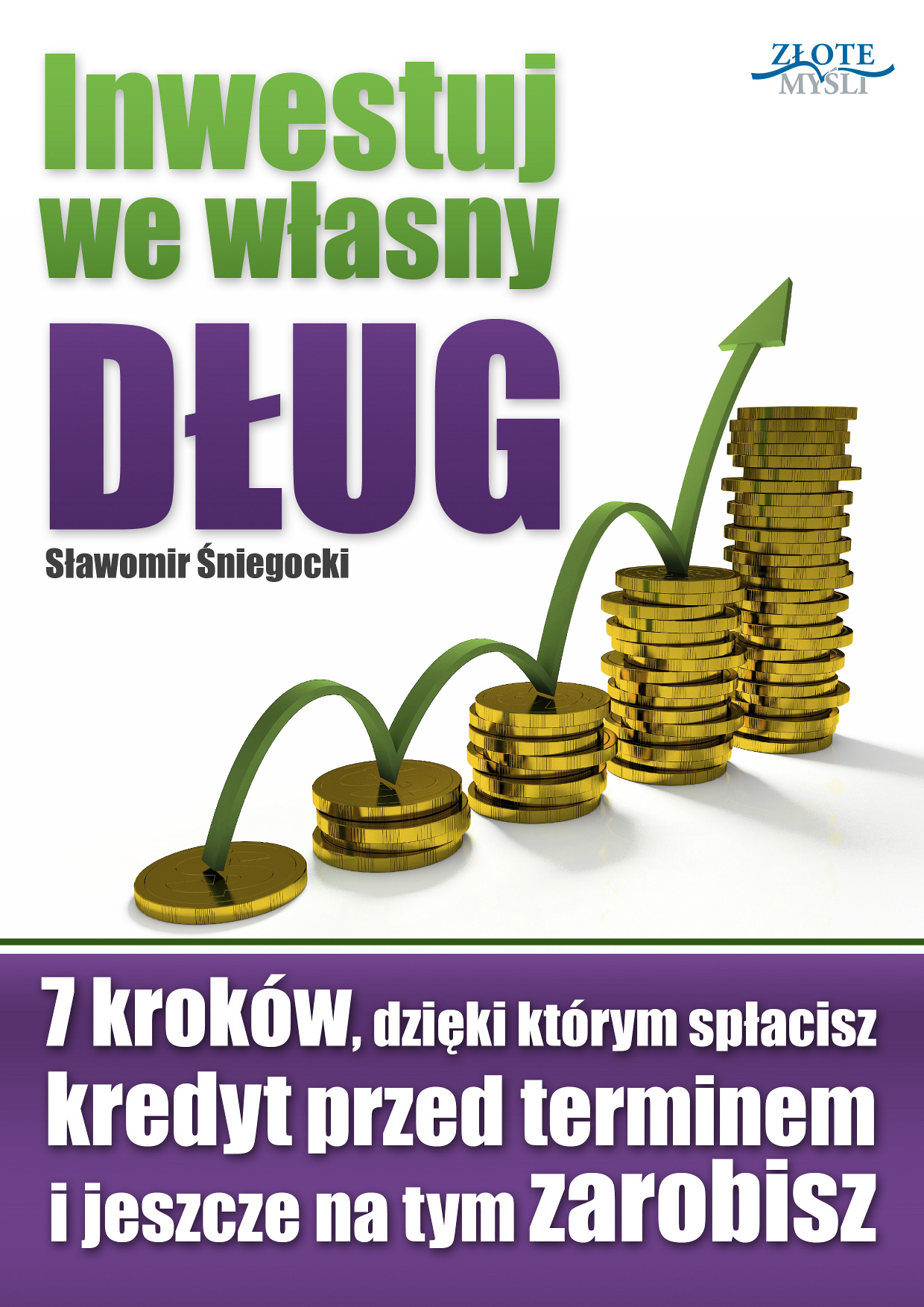 Sawomir niegocki: Inwestuj we wasny dug - okadka
