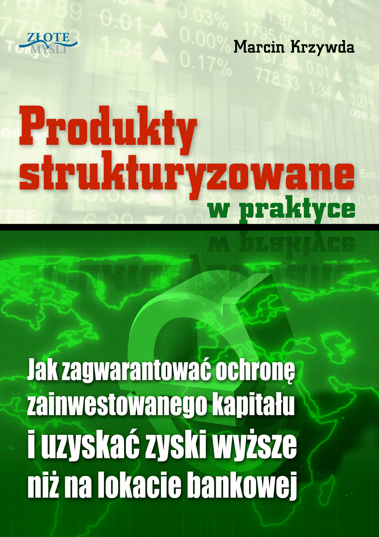 Marcin Krzywda: Produkty strukturyzowane w praktyce - okadka